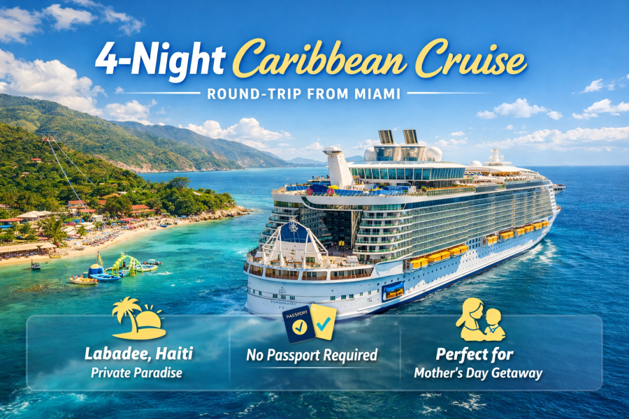 🌸 Passport-Free Paradise: Mother’s Day Caribbean Cruise Haiti Escape